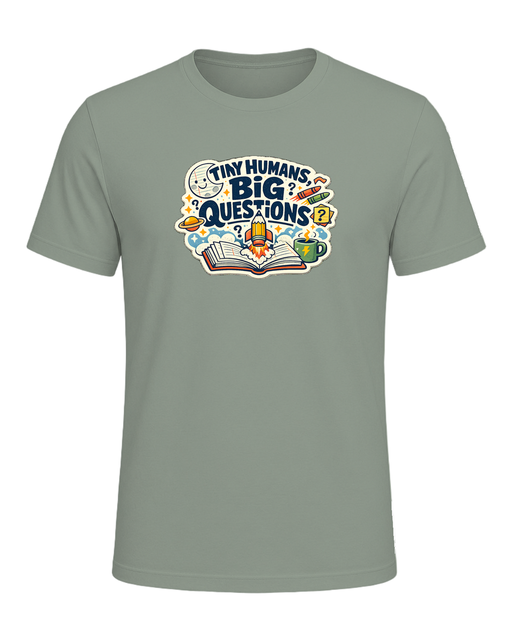 Tiny Humans, Big Questions Tee — Sage