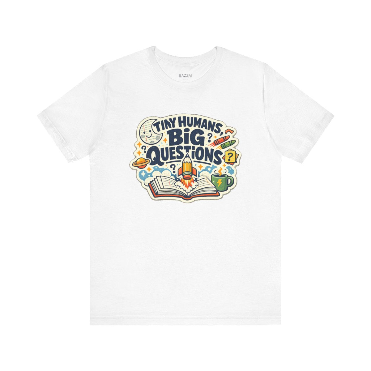 Kindergarten Teacher T-Shirt — Tiny Humans, Big Questions — t-shirt design by June