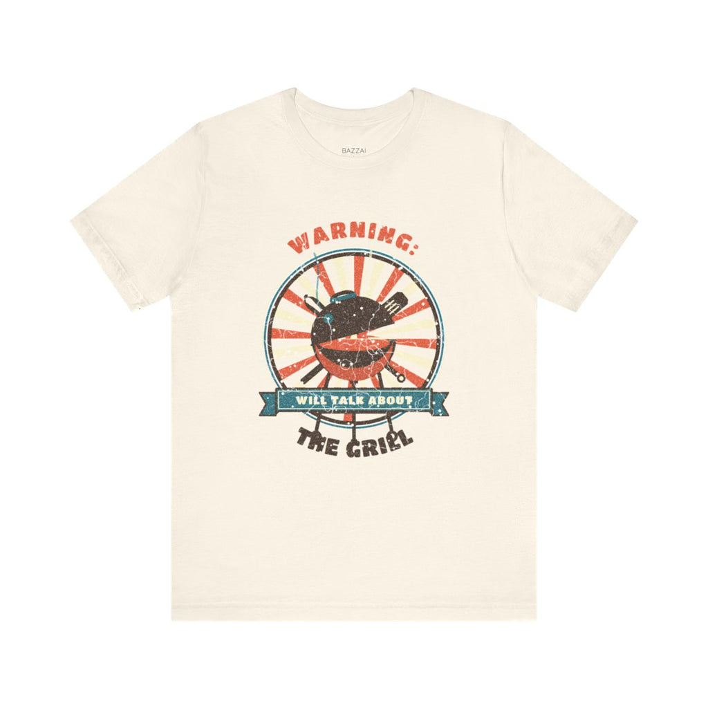 Funny Grill T-Shirt — Warning: Will Talk About the Grill — t-shirt design