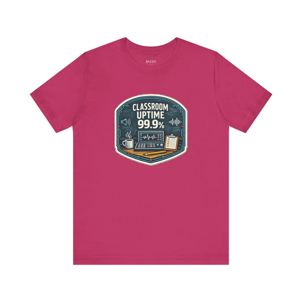 Teacher Life T-Shirt — Classroom Uptime 99.9% — t-shirt design by June