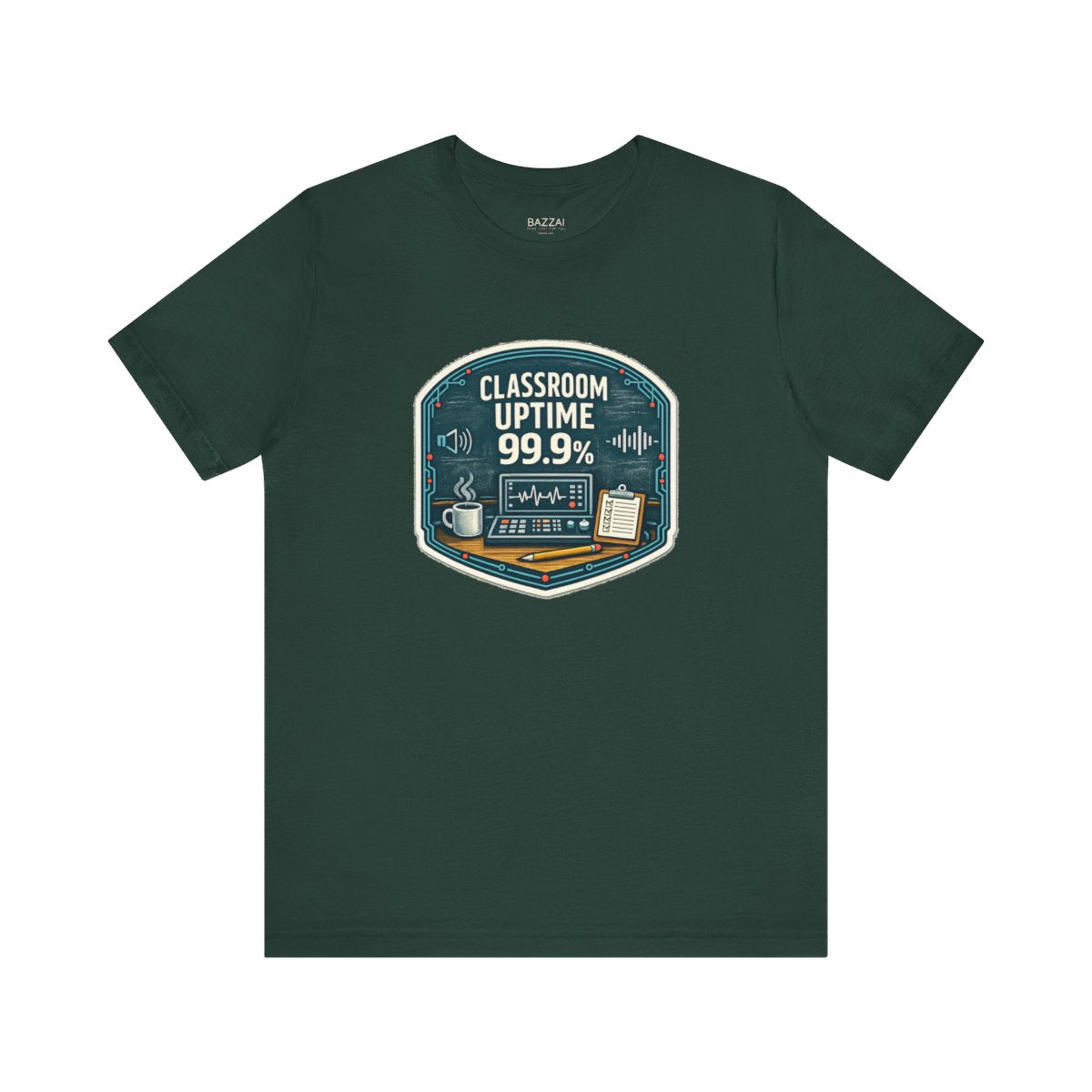 Teacher Life T-Shirt — Classroom Uptime 99.9% — t-shirt design by June