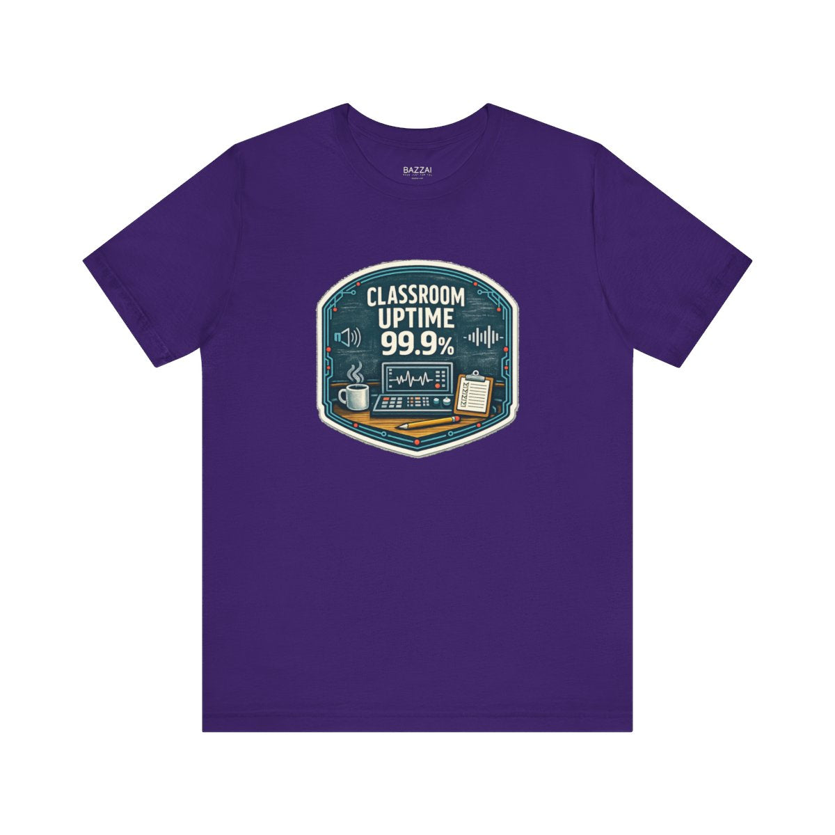 Teacher Life T-Shirt — Classroom Uptime 99.9% — t-shirt design by June