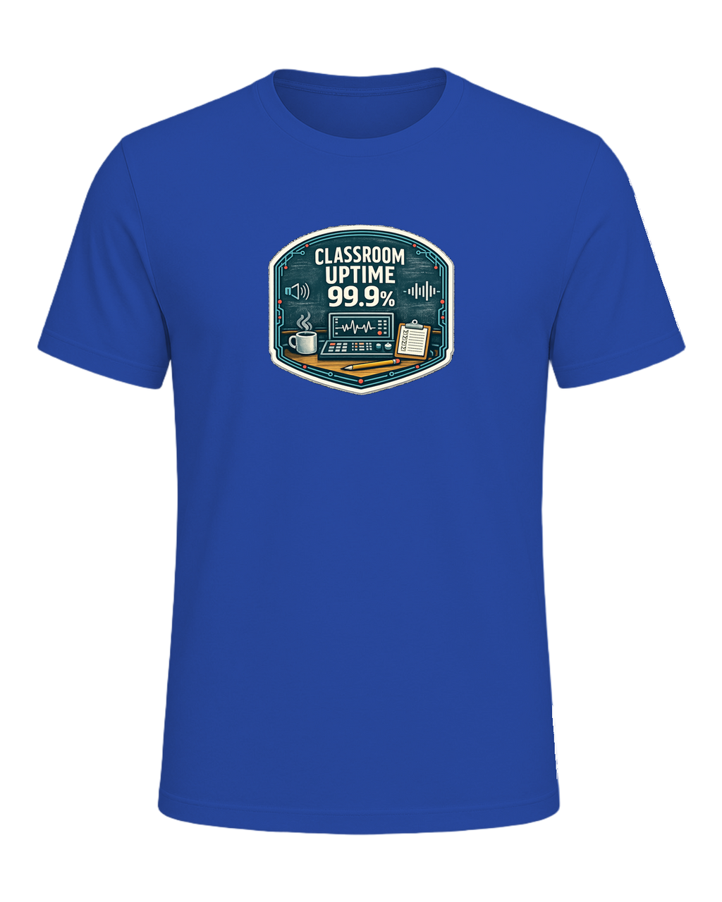Classroom Uptime 99.9% Tee — True Royal