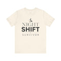Night Shift Nurse T-Shirt — Night Shift Survivor — t-shirt design