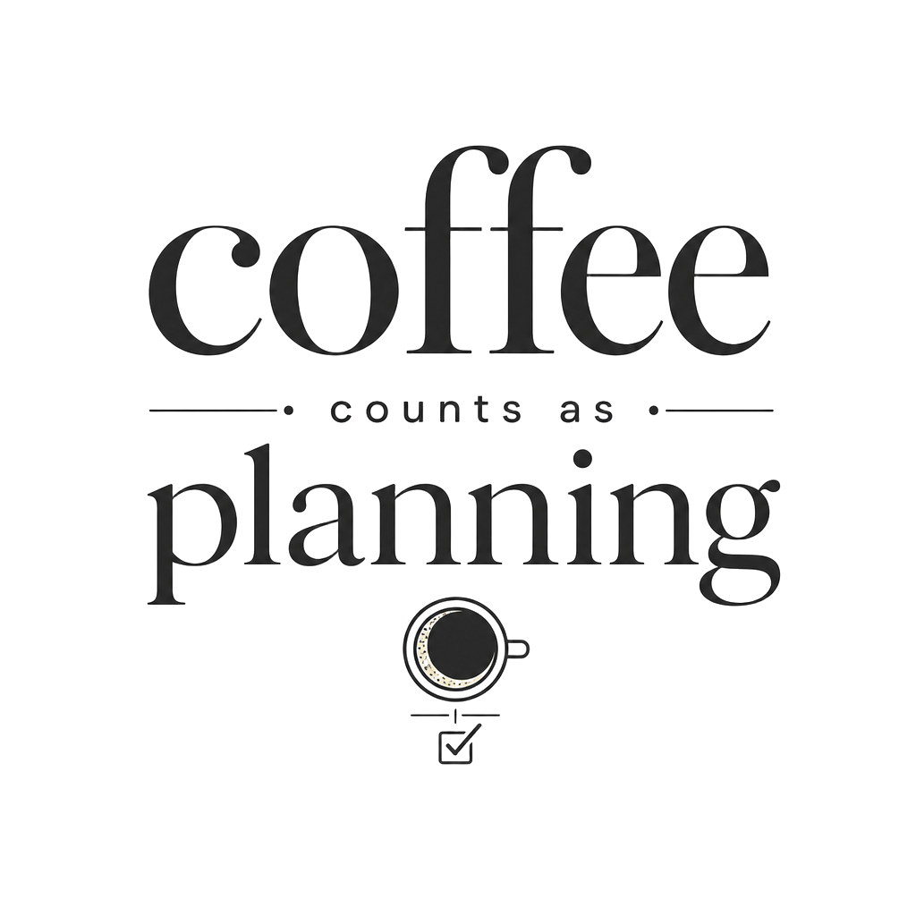 coffee counts as planning