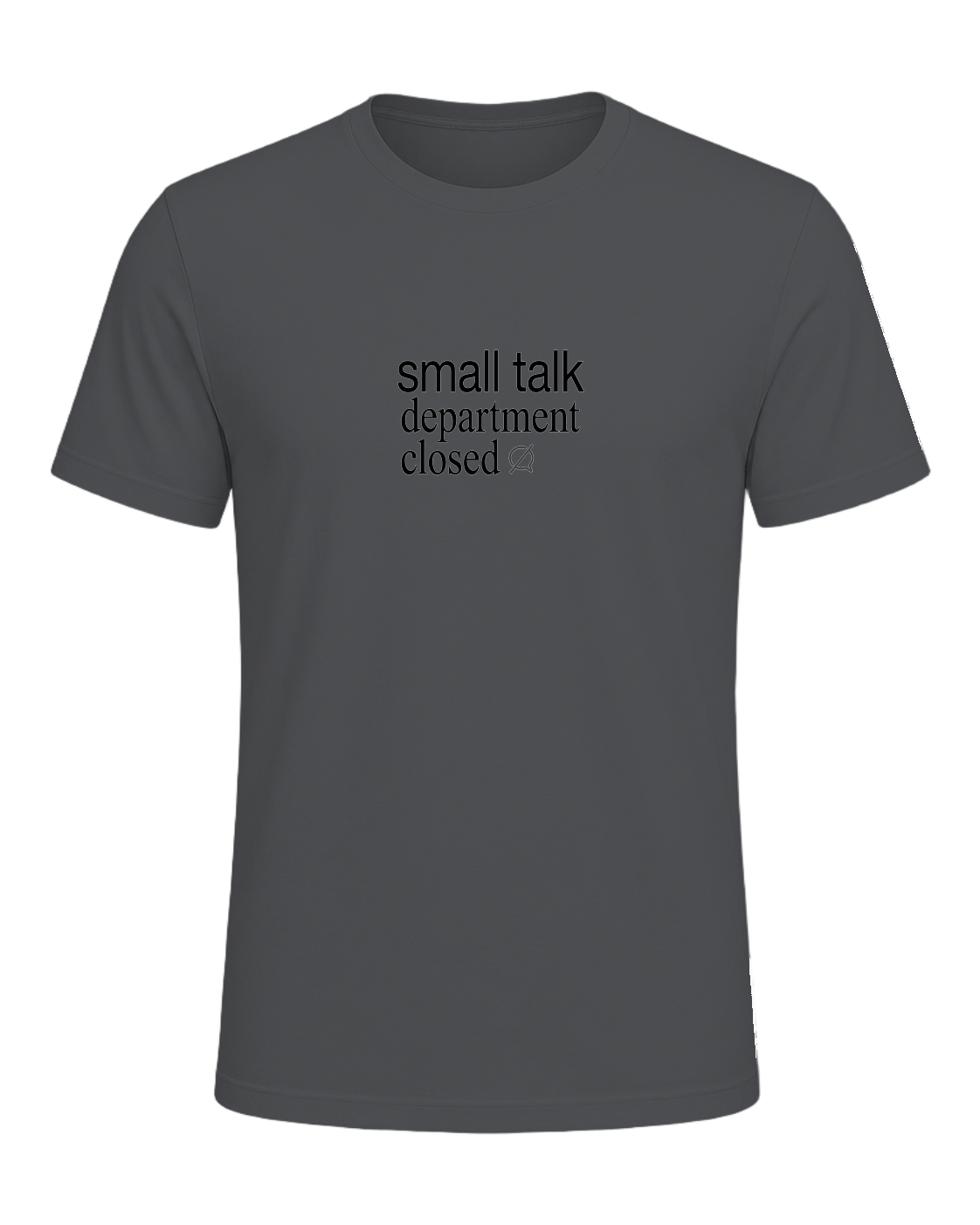 small talk department closed — Asphalt