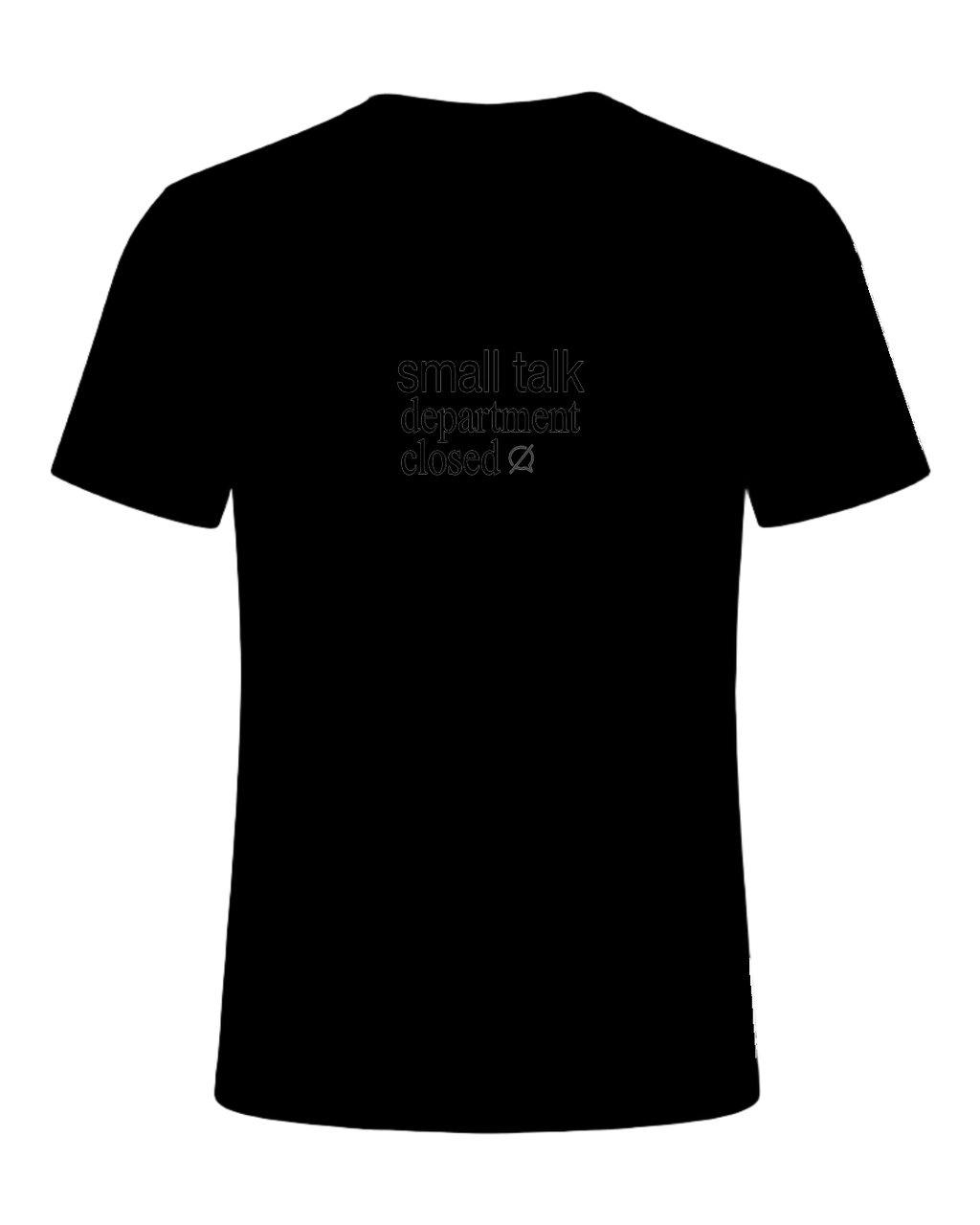 small talk department closed — Black