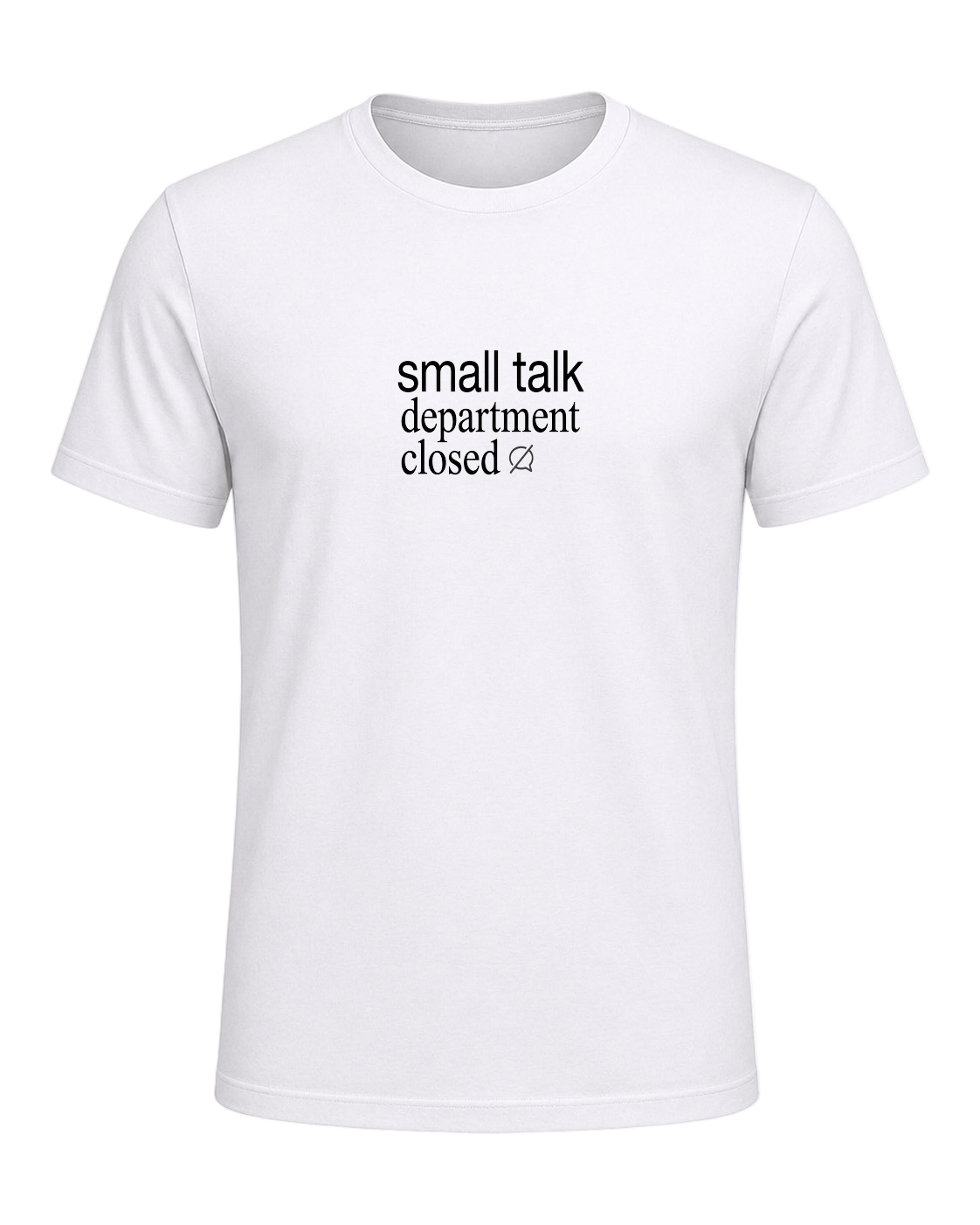 small talk department closed — White