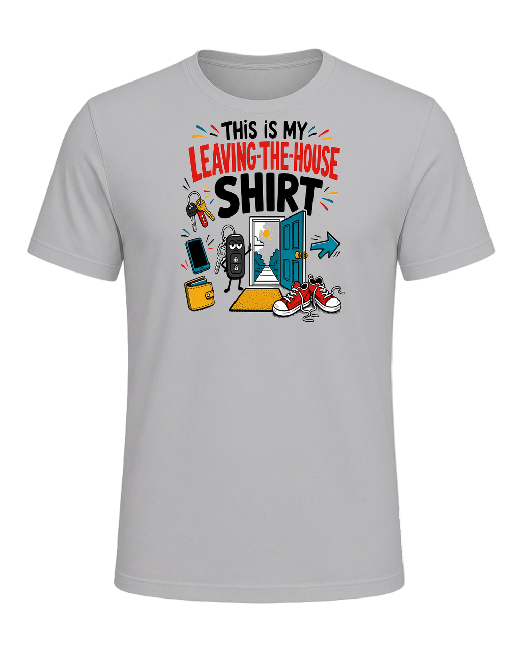 THIS IS MY LEAVING-THE-HOUSE SHIRT — Athletic Heather