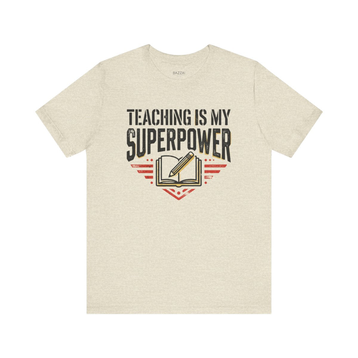 Teacher Gift T-Shirt — Teaching Is My Superpower — t-shirt design