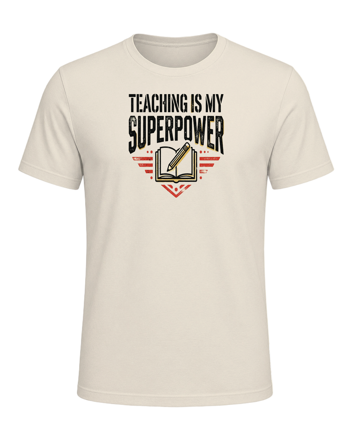 TEACHING IS MY SUPERPOWER — Heather Prism Natural