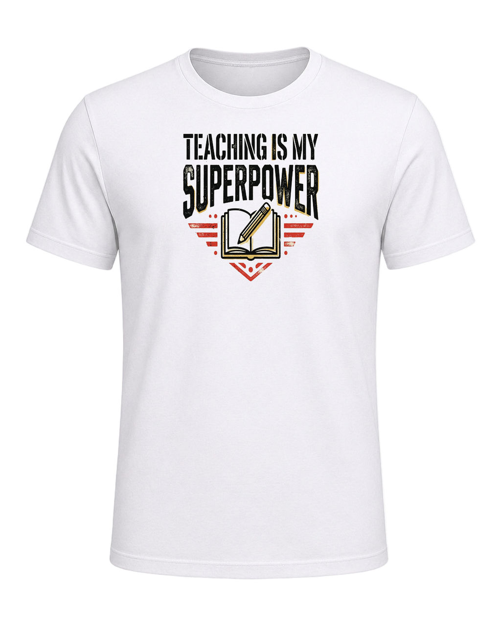 TEACHING IS MY SUPERPOWER — White
