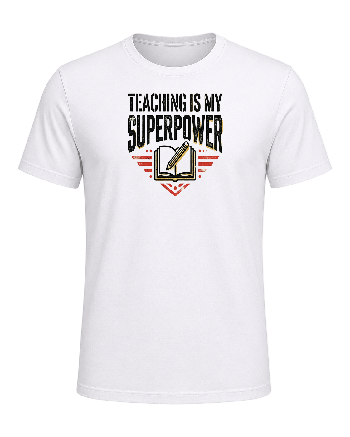 TEACHING IS MY SUPERPOWER — White