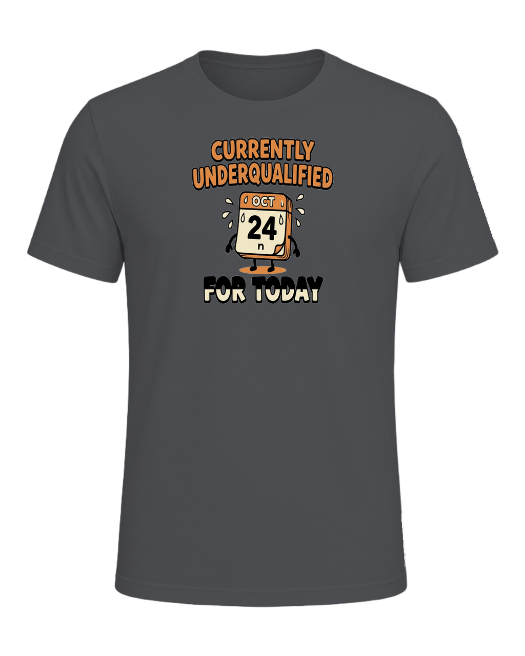 Currently Underqualified For Today — Asphalt