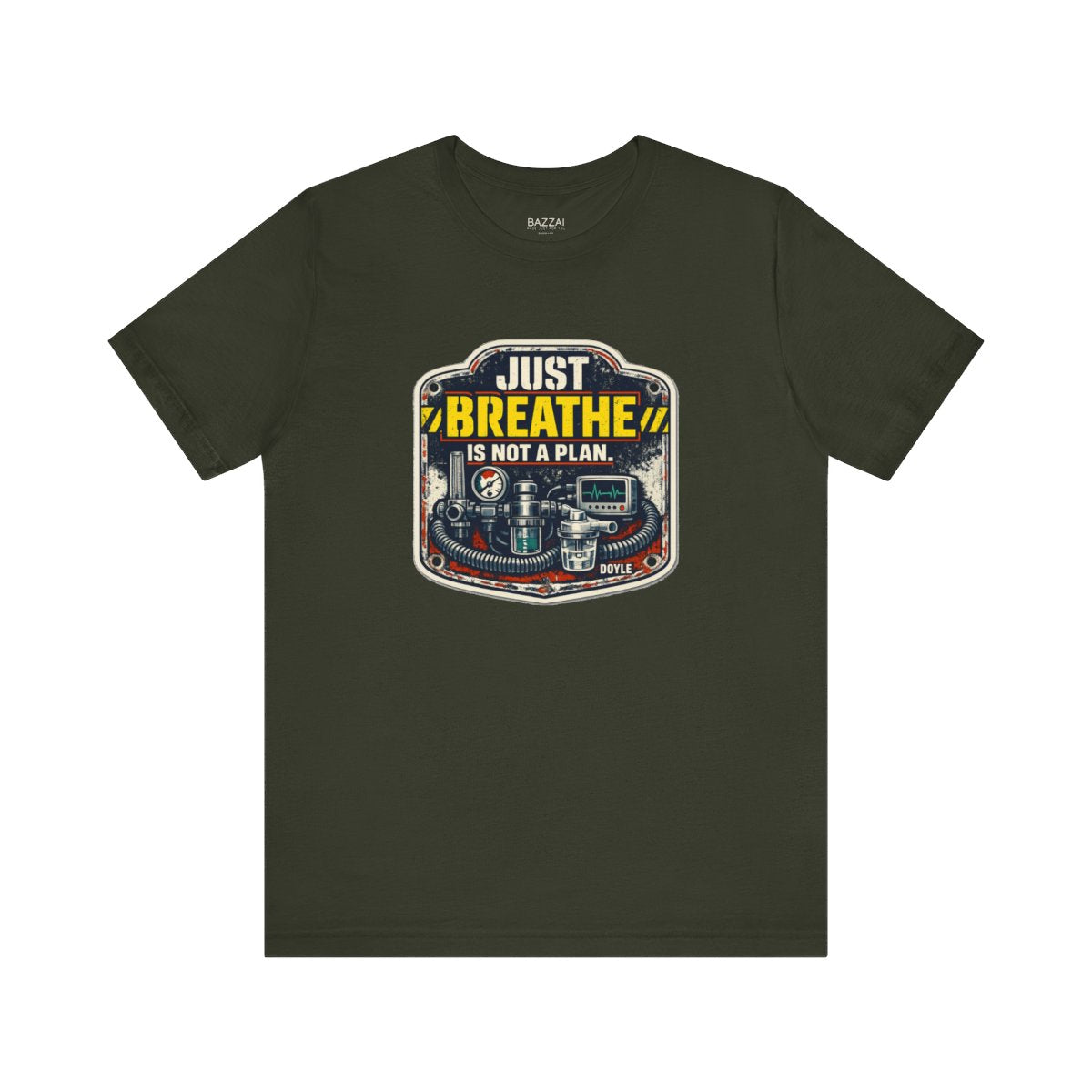 Funny Respiratory Therapist T-Shirt — Just Breathe Is Not a Plan — t-shirt design by Hank