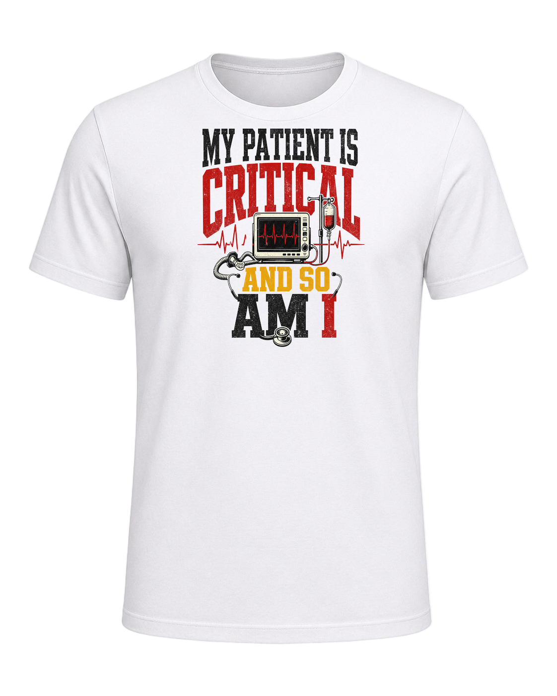 My patient is critical and so am I — White