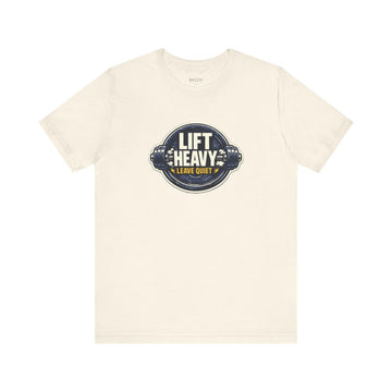 Weightlifting T-Shirt — Train Hard, Keep It Quiet