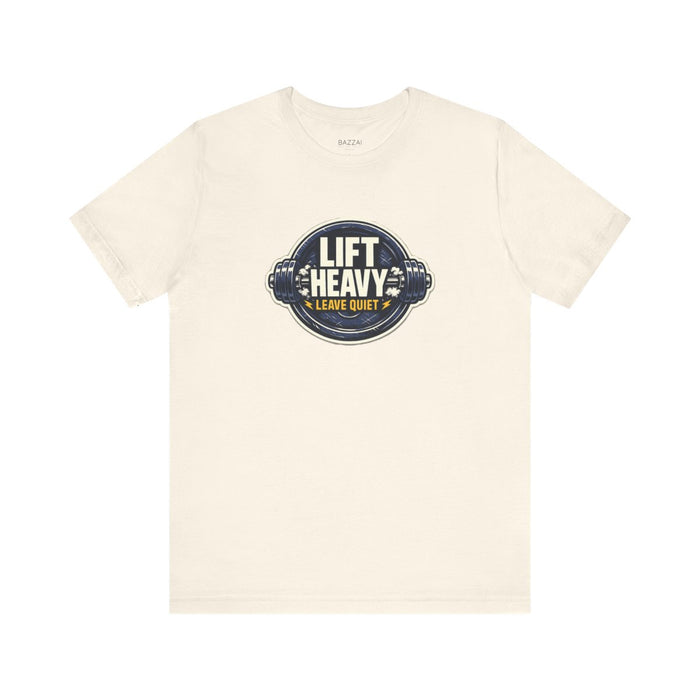 Weightlifting T-Shirt — Train Hard, Keep It Quiet