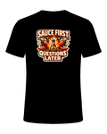 Sauce First, Questions Later Tee — Black