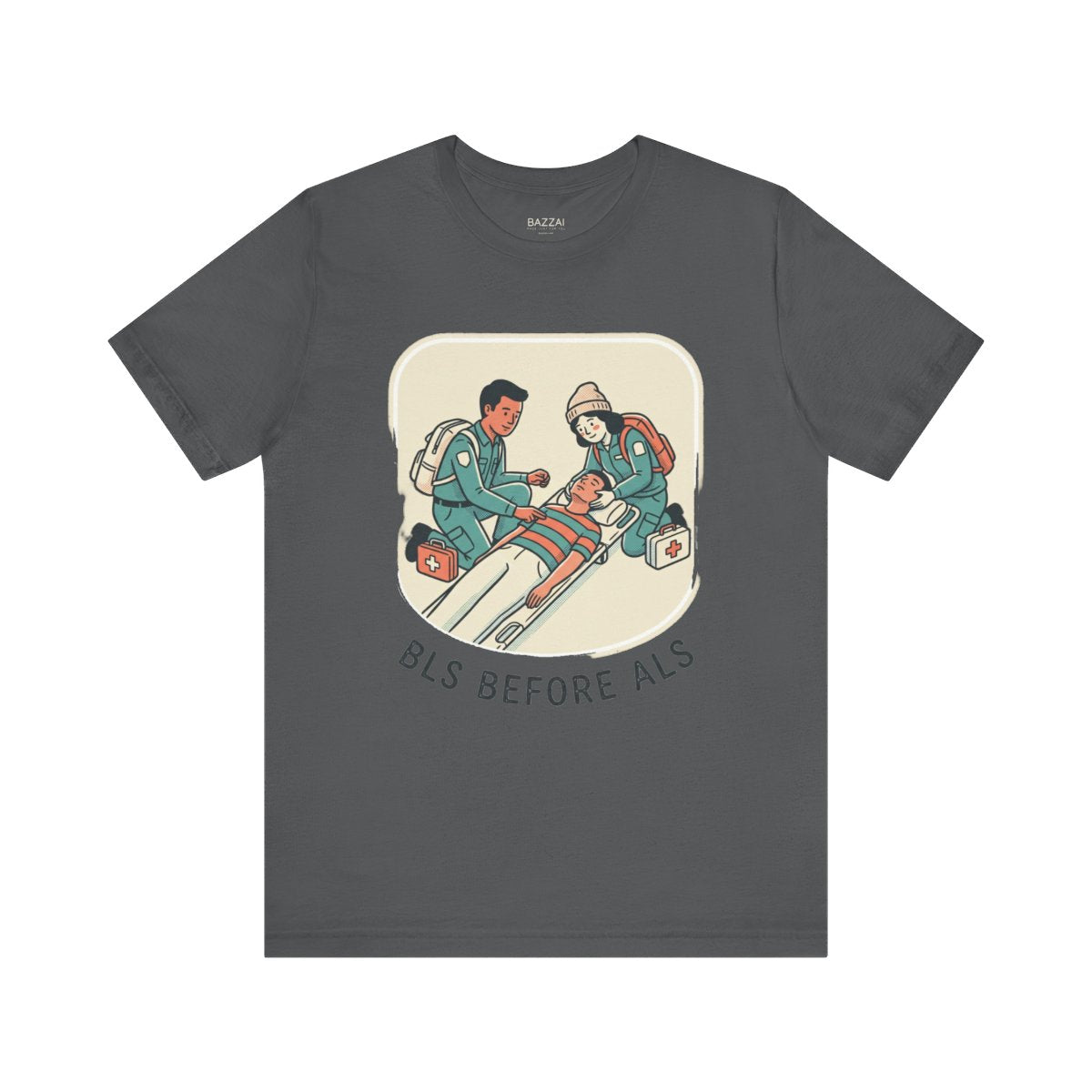 EMT Gift T-Shirt — BLS Before ALS — t-shirt design