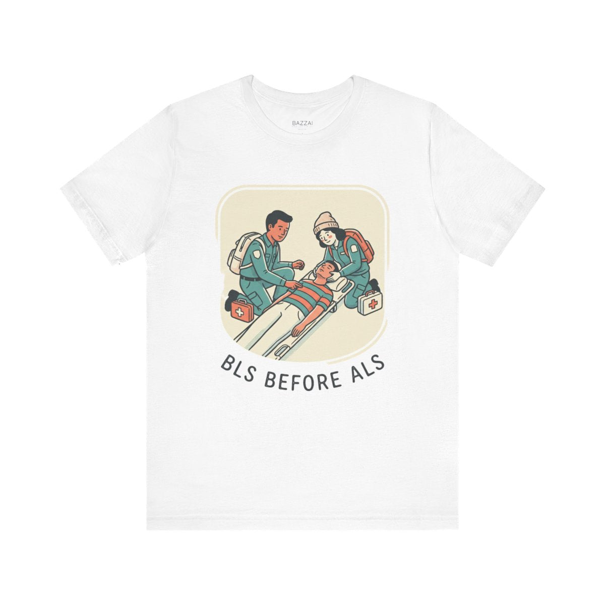 EMT Gift T-Shirt — BLS Before ALS — t-shirt design