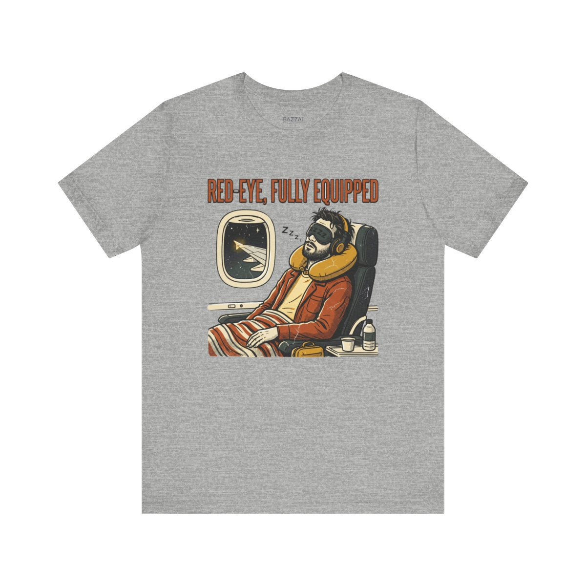 Red Eye Flight T-Shirt — Red-Eye, Fully Equipped — travel sleep t-shirt design