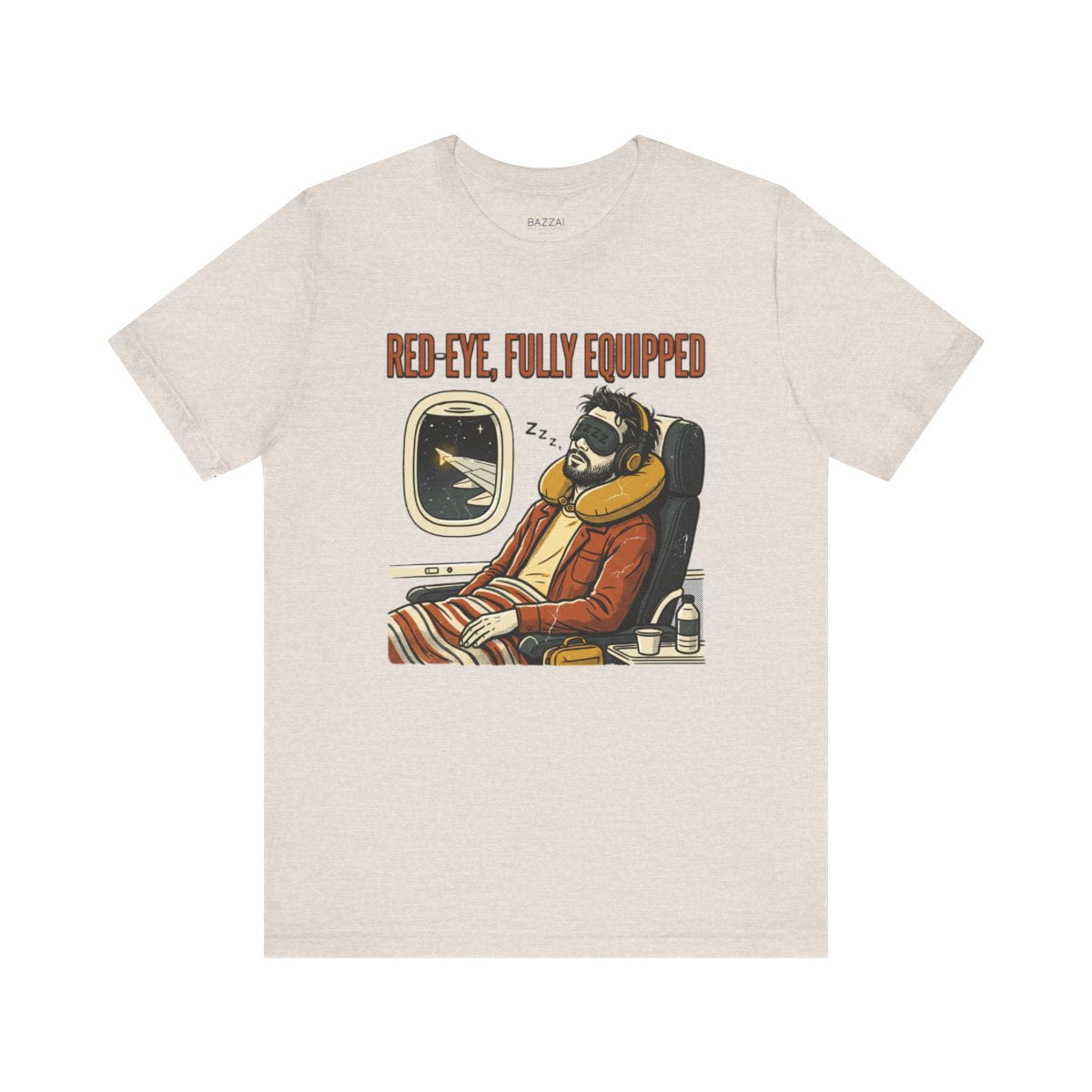 Red Eye Flight T-Shirt — Red-Eye, Fully Equipped — travel sleep t-shirt design
