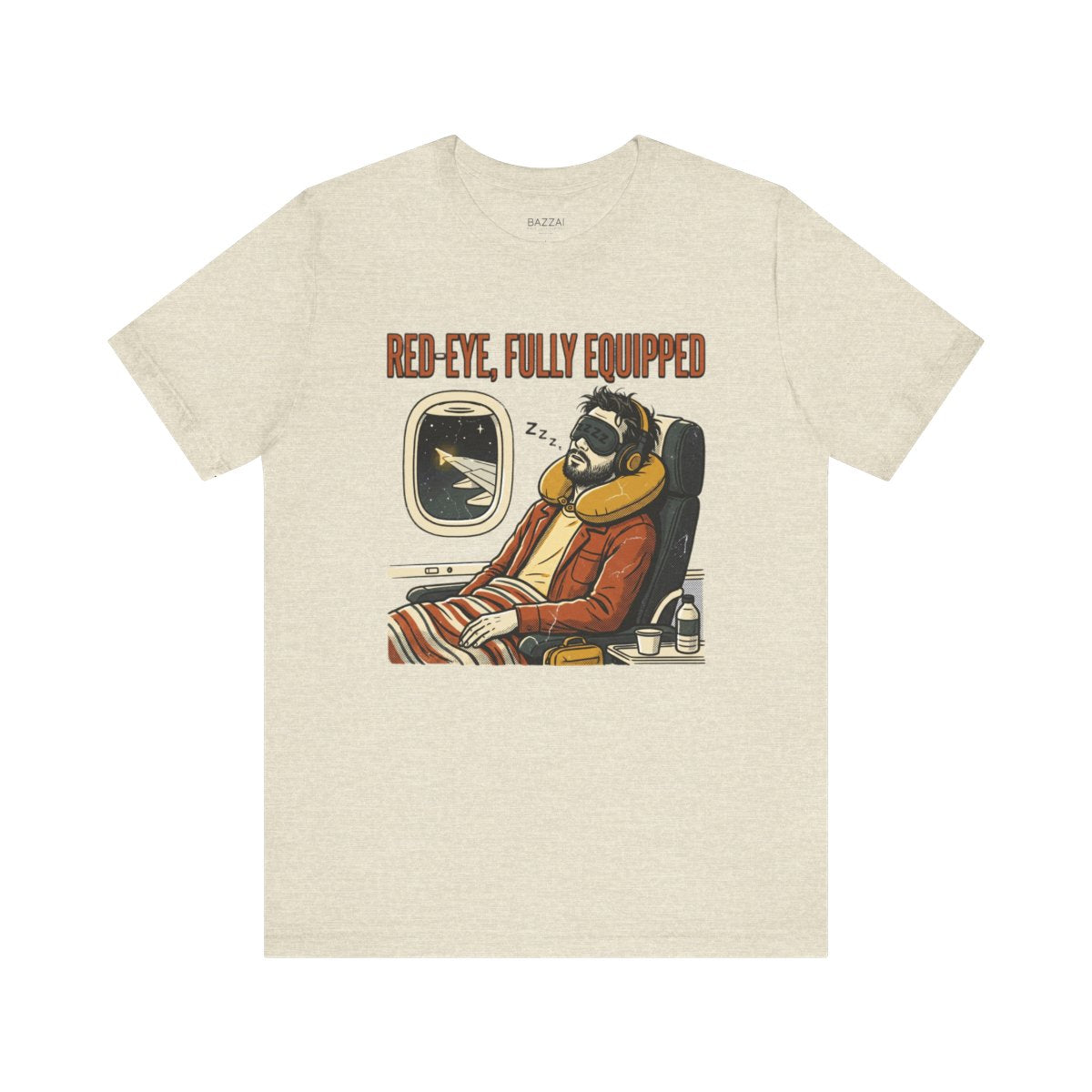 Red Eye Flight T-Shirt — Red-Eye, Fully Equipped — travel sleep t-shirt design