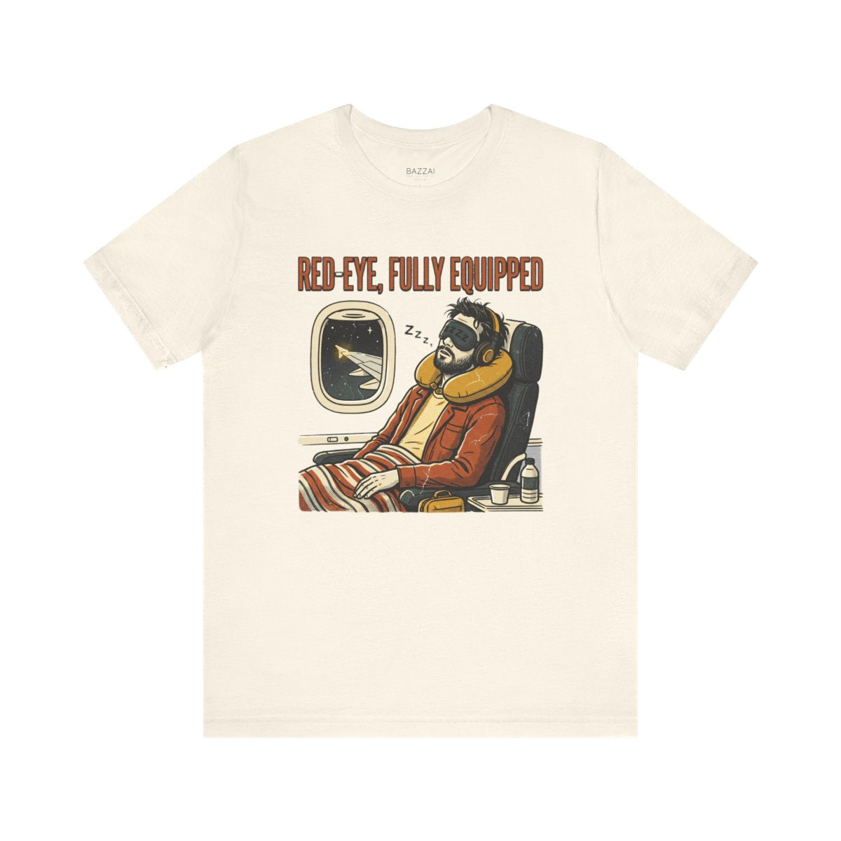 Red Eye Flight T-Shirt — Red-Eye, Fully Equipped — travel sleep t-shirt design