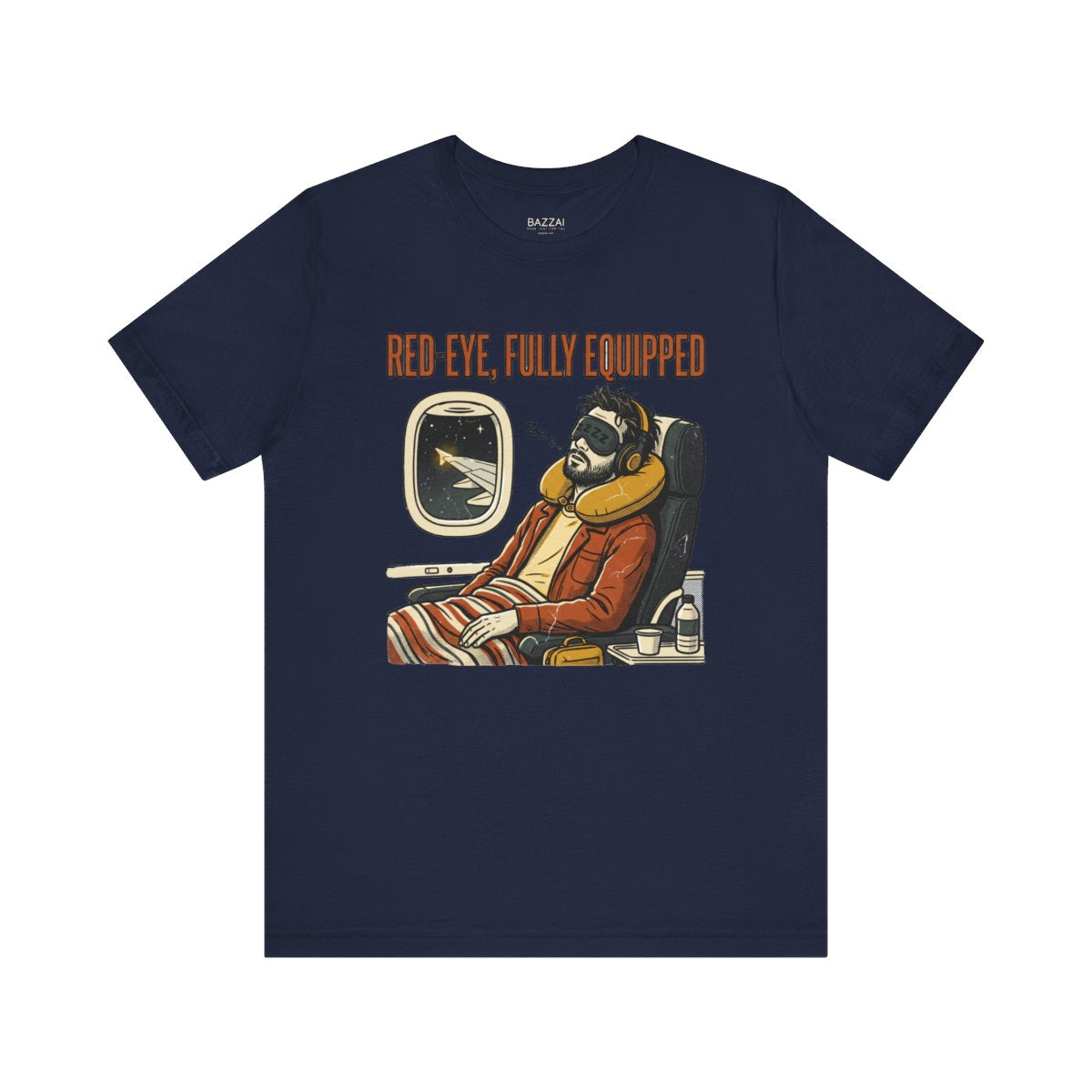 Red Eye Flight T-Shirt — Red-Eye, Fully Equipped — travel sleep t-shirt design