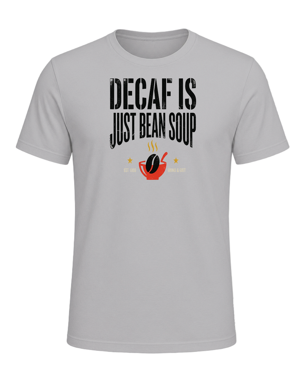 DECAF IS JUST BEAN SOUP — Athletic Heather