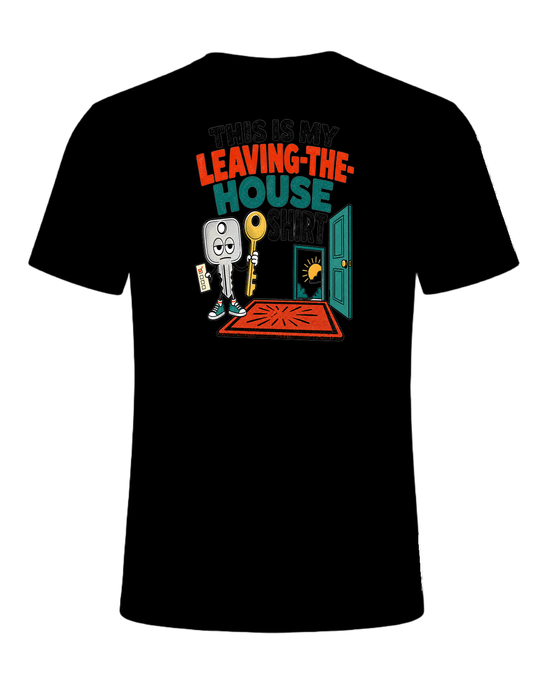 THIS IS MY LEAVING-THE-HOUSE SHIRT — Black