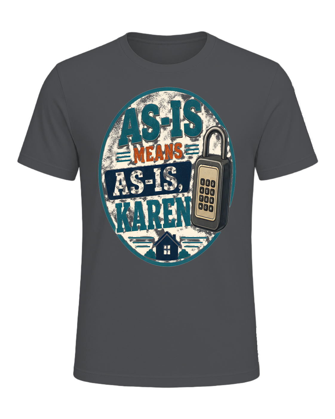 AS-IS MEANS AS-IS, KAREN — Asphalt