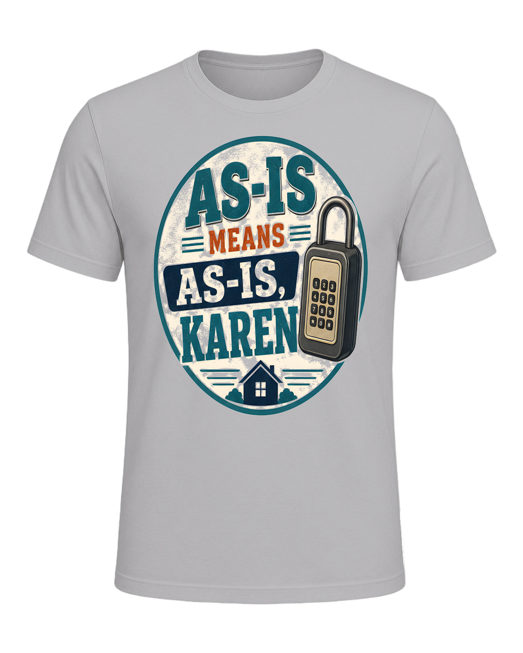 AS-IS MEANS AS-IS, KAREN — Athletic Heather