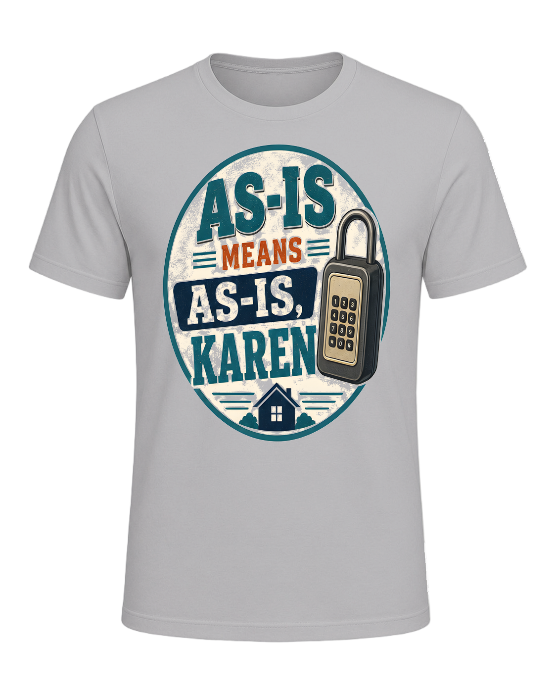 AS-IS MEANS AS-IS, KAREN — Athletic Heather