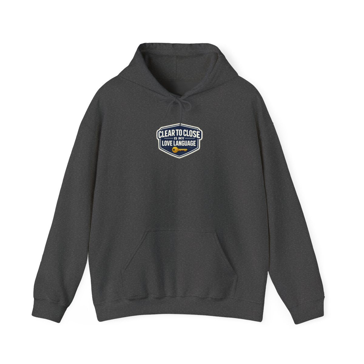 CLEAR TO CLOSE IS MY LOVE LANGUAGE Hoodie — Dark Heather