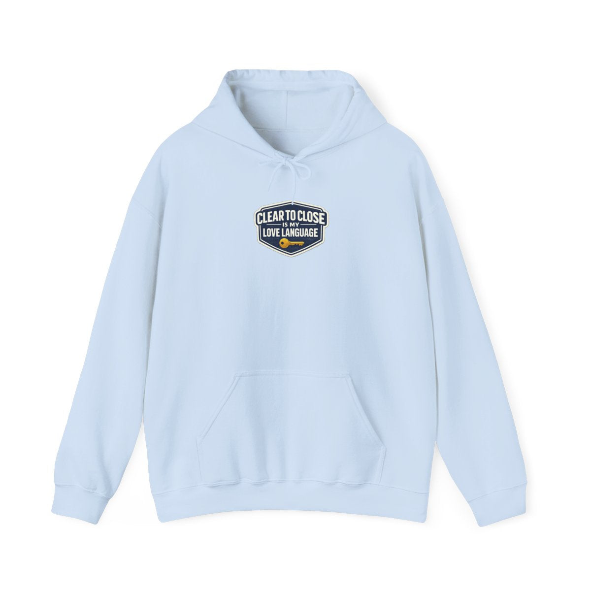 CLEAR TO CLOSE IS MY LOVE LANGUAGE Hoodie — Light Blue
