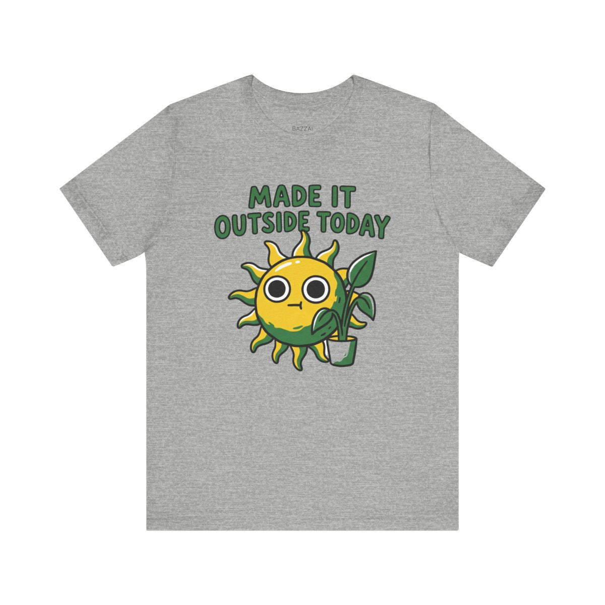 Small Wins Gift T-Shirt — Made It Outside Today — t-shirt design