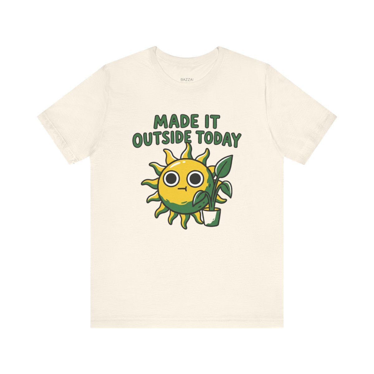 Small Wins Gift T-Shirt — Made It Outside Today — t-shirt design