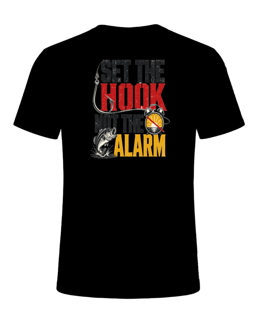 SET THE HOOK NOT THE ALARM — Black