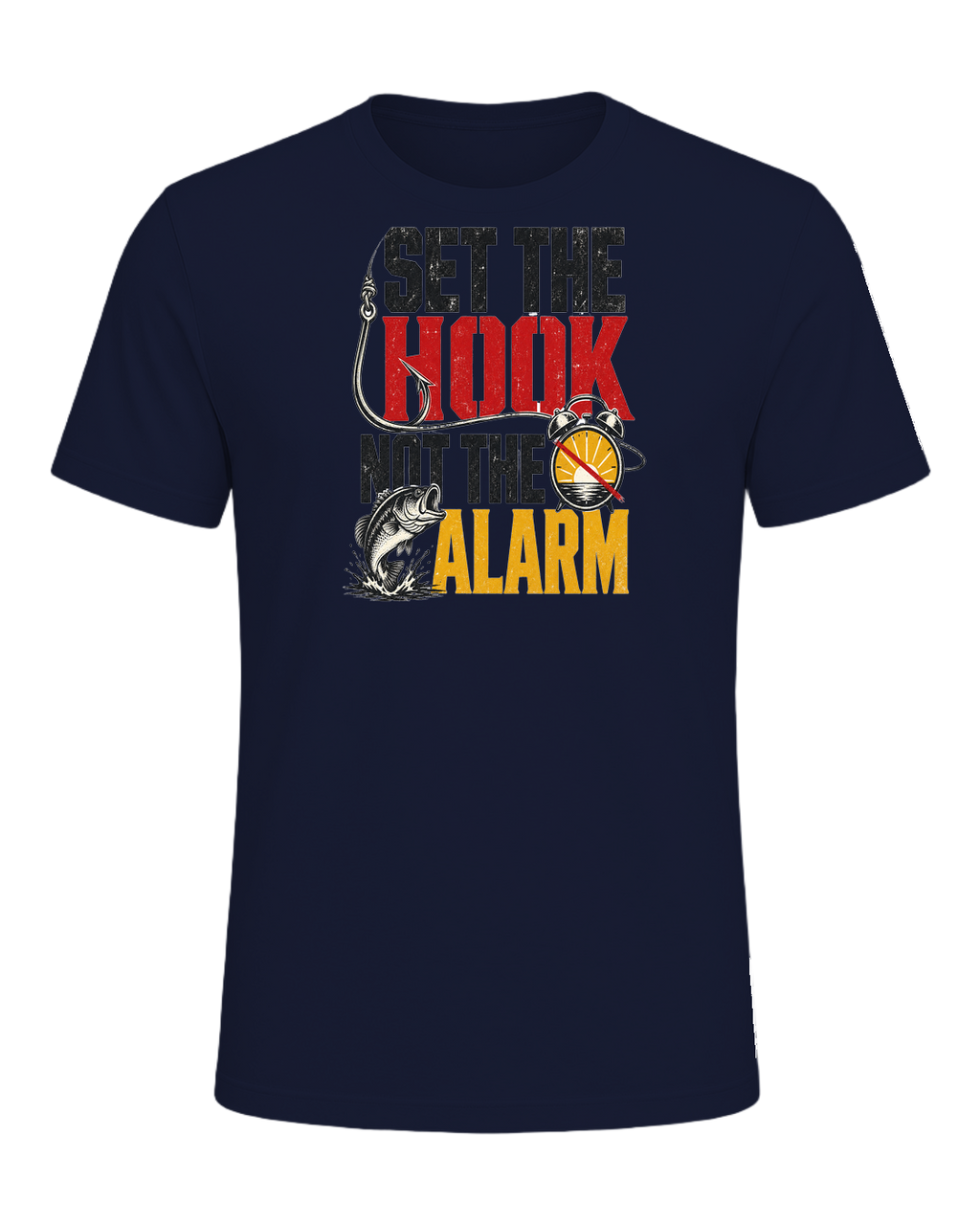SET THE HOOK NOT THE ALARM — Navy