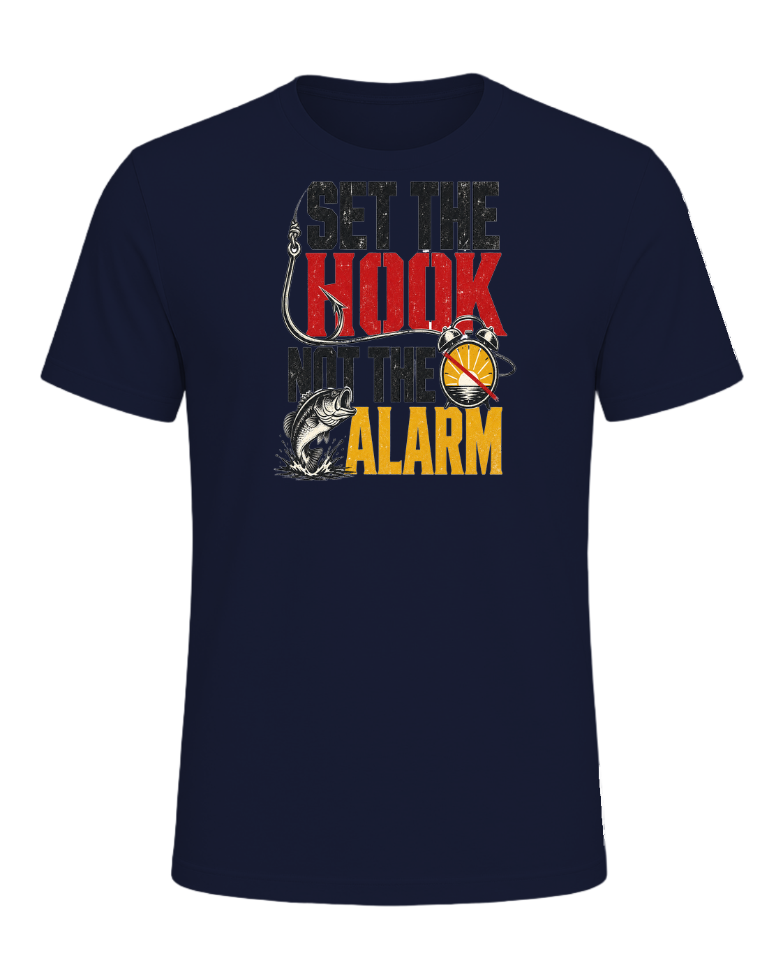 SET THE HOOK NOT THE ALARM — Navy