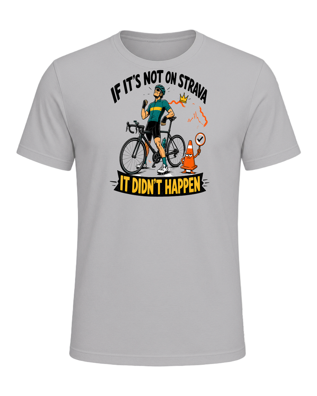 IF IT'S NOT ON STRAVA IT DIDN'T HAPPEN — Athletic Heather