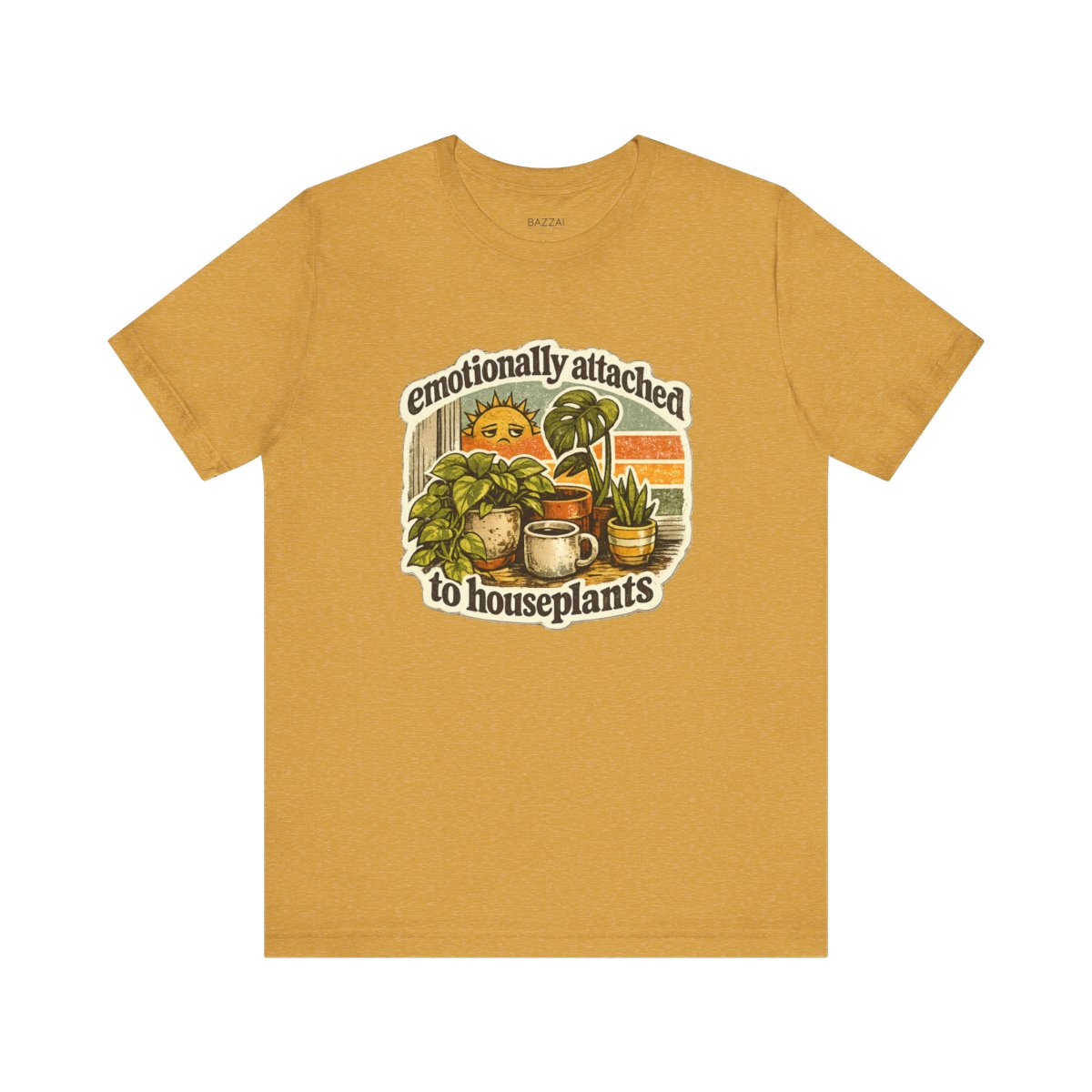 Houseplant Lover T-Shirt — Emotionally Attached to Houseplants — plant mom t-shirt design by Margaux