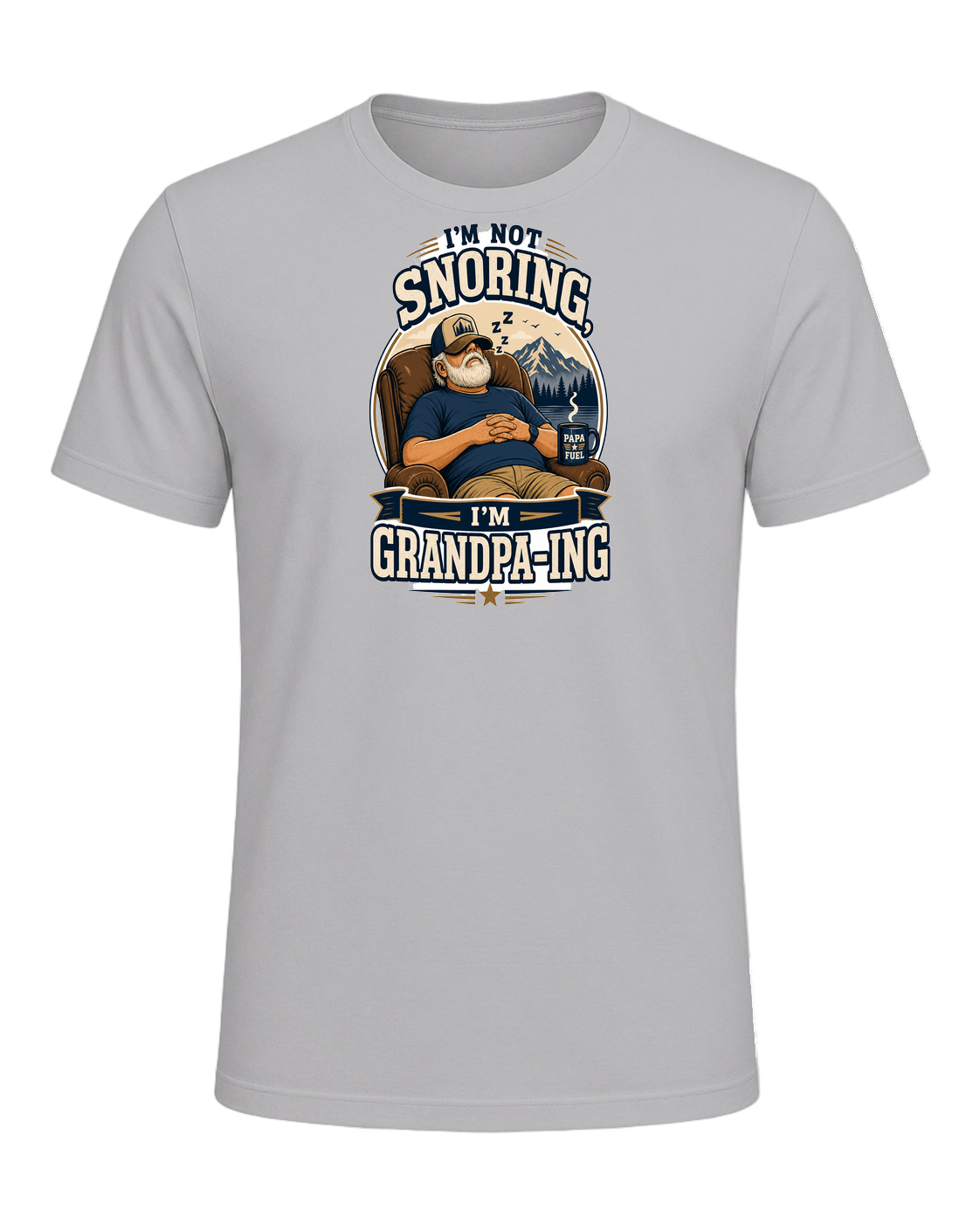 I'm not snoring, I'm grandpa-ing — Athletic Heather