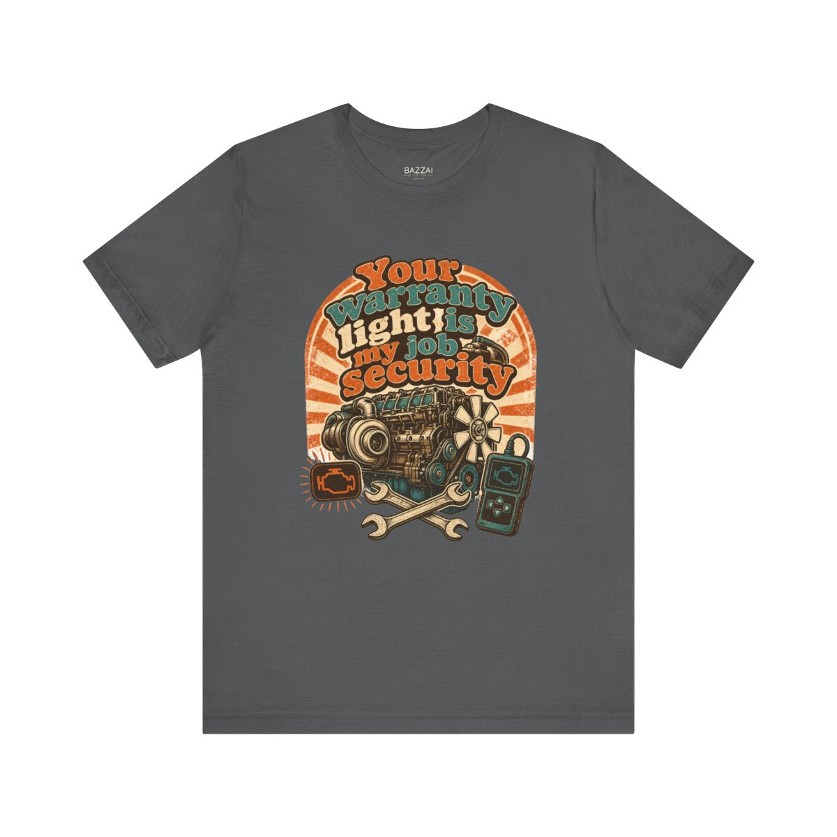 Auto Mechanic T-Shirt — Your Warranty Light Is My Job Security — t-shirt design