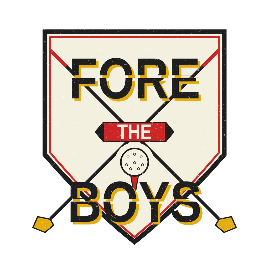 FORE THE BOYS