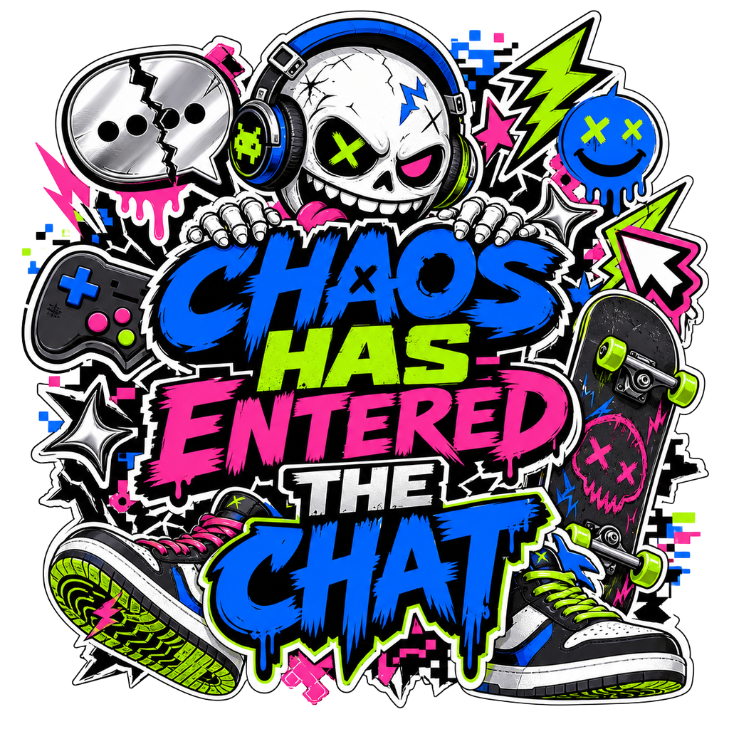 CHAOS HAS ENTERED THE CHAT