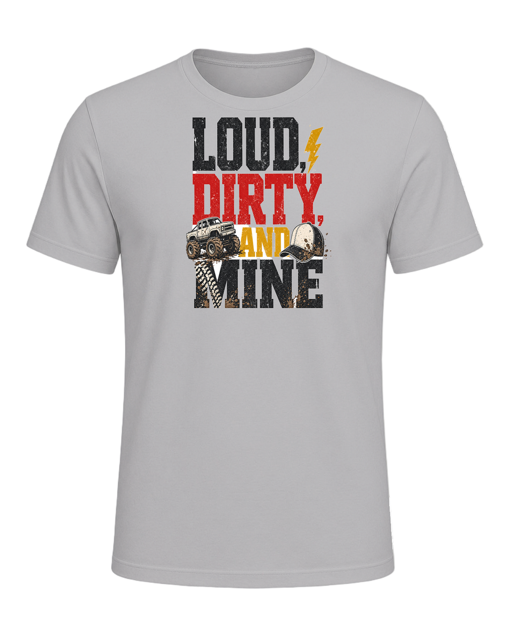 Loud, dirty, and mine — Athletic Heather