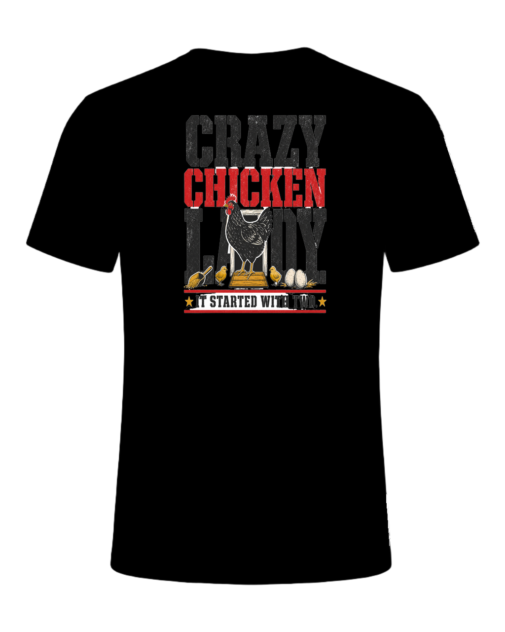 Crazy Chicken Lady. It Started With Two. — Black
